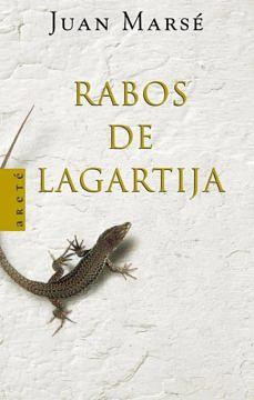 Rabos de lagartija by Juan Marsé