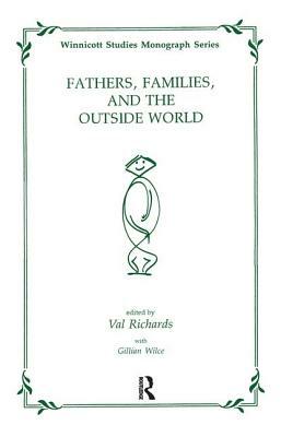 Fathers, Families and the Outside World by Gillian Wilce