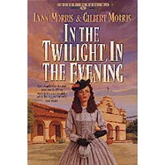 In the Twilight, in the Evening by Lynn Morris