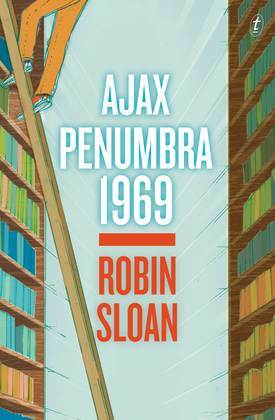 Ajax Penumbra 1969 by Robin Sloan