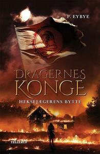 Heksejægerens bytte by Pernille Eybye