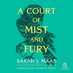 A Court of Mist and Fury by Sarah J. Maas