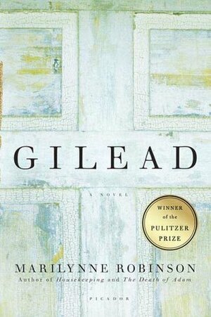 Gilead (Oprah's Book Club): A Novel by Marilynne Robinson