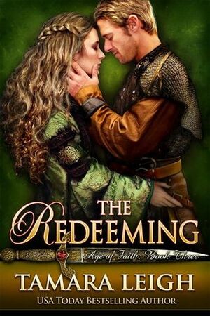 The Redeeming by Tamara Leigh