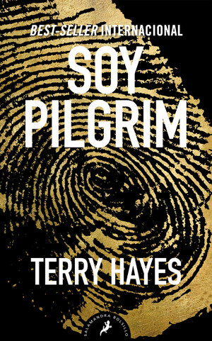Soy Pilgrim by Terry Hayes
