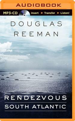 Rendezvous - South Atlantic by Douglas Reeman