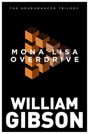 Mona Lisa Overdrive by William Gibson