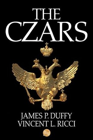 The Czars by James P. Duffy, Vincent L. Ricci