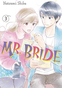 Mr. Bride, Volume 3 by Natsumi Shiba