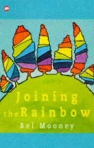 Joining the Rainbow (Contents) by Bel Mooney