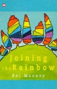 Joining the Rainbow (Contents) by Bel Mooney