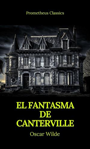 El Fantasma de Canterville by Oscar Wilde