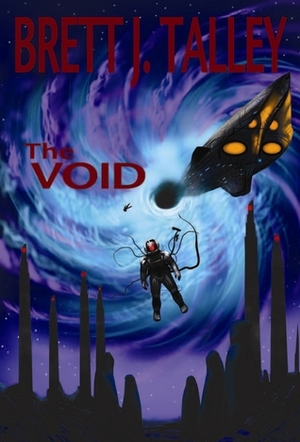 The Void by Brett J. Talley