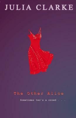 The Other Alice by Julia Clarke