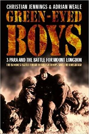 Green Eyed Boys by Christian Jennings, Adrian Weale