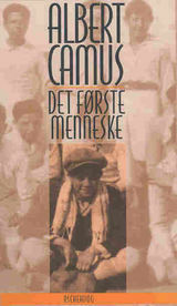 Det første menneske by Albert Camus