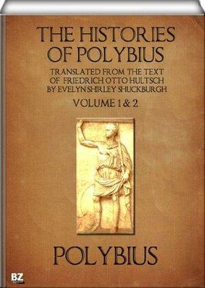 The Histories of Polybius, Vol. I & II by Polybius