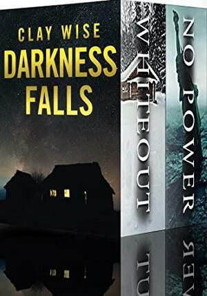 Darkness Falls Boxset: EMP Survival in a Powerless World by Clay Wise