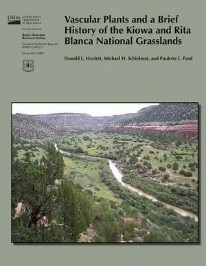 Vascular Plants and a Brief History of the Kiowa and Rita Blanca National Grasslands by United States Department of Agriculture