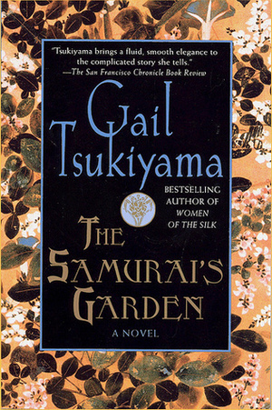 The Samurai's Garden by Gail Tsukiyama