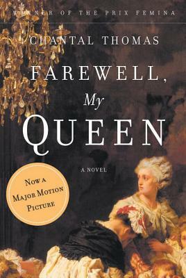 Farewell, My Queen by Chantal Thomas, Moishe Black