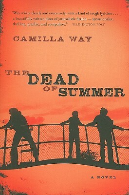 The Dead of Summer by Camilla Way