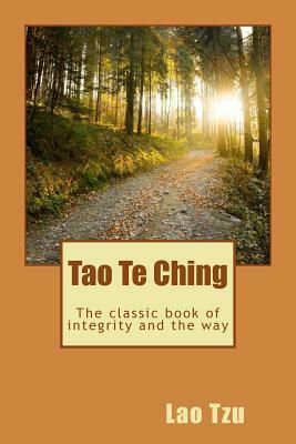 Tao Te Ching: Nature Cover, the Classic Book of Integrity and the Way by Taoism, Laozi