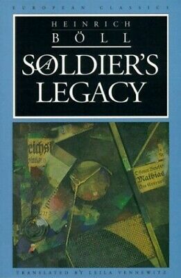 A Soldier's Legacy by Heinrich Böll