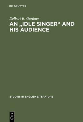 An Idle Singer and his audience by Delbert R. Gardner