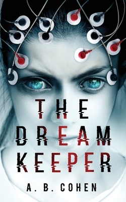 The Dream Keeper by A.B. Cohen