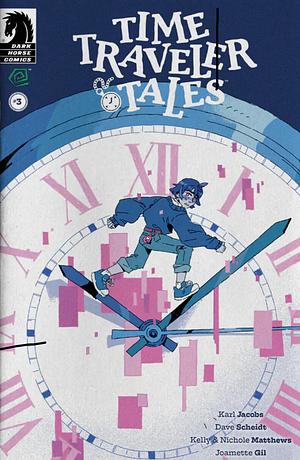 Time Traveler Tales #3 by Karl Jacobs