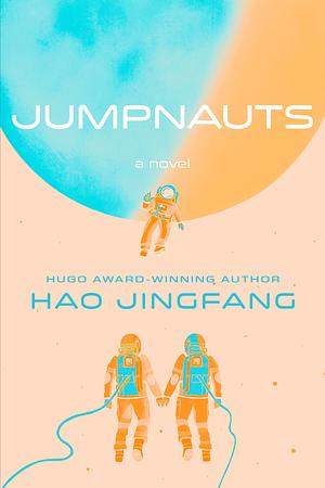 Jumpnauts by Hao Jingfang