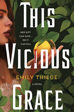 This Vicious Grace (Barnes &amp; Noble YA Book Club Edition) by Emily Thiede