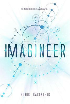 Imagineer by Honor Raconteur