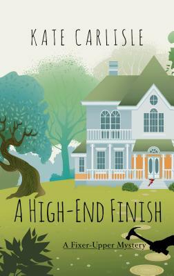 A High-End Finish by Kate Carlisle