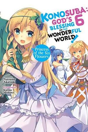 Konosuba: God's Blessing on This Wonderful World!, Vol. 6 by Natsume Akatsuki