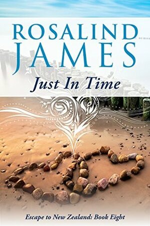 Just in Time by Rosalind James