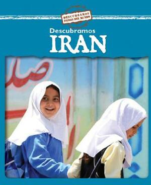 Descubramos Iran = Looking at Iran by Kathleen Pohl