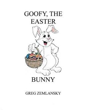 Goofy, The Easter Bunny by Greg Zemlansky