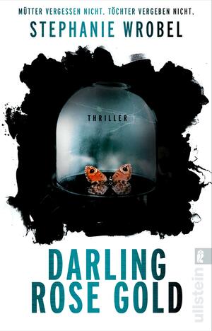 Darling Rose Gold: Thriller by Stephanie Wrobel