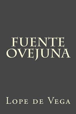 Fuente ovejuna by Lope de Vega