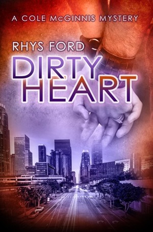 Dirty Heart by Rhys Ford