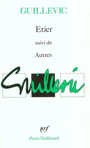 Etier Autres by Guillevic