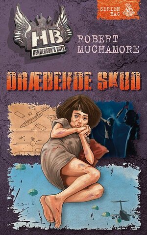 Dræbende skud by Robert Muchamore