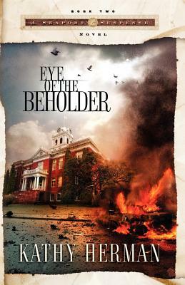 Eye of the Beholder by Kathy Herman