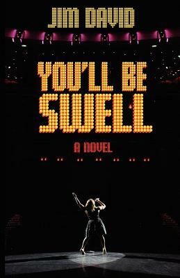 You'll Be Swell by Jim David