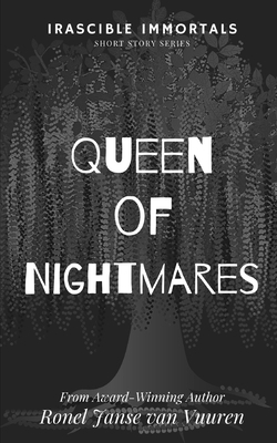 Queen of Nightmares by Ronel Janse Van Vuuren