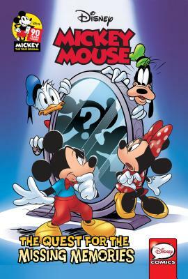 Mickey Mouse: The Quest for the Missing Memories by Francesco Artibani