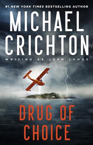 Drug of Choice by John Lange