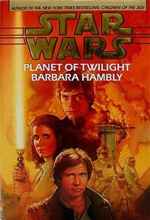 Star Wars Planet Of Twilight by Barbara Hambly